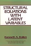 Structural Equations with Latent Variables (Wiley Series in Probability and Statistics Book 210) (En livre