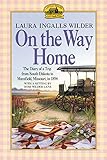 On the Way Home: The Diary of a Trip from South Dakota to Mansfield, Missouri, in 1894 livre