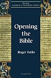 Opening the Bible (New Church's Teaching Series Book 2) (English Edition) livre