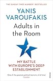 Adults In The Room: My Battle With Europe's Deep Establishment (English Edition) livre