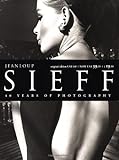 Jeanloup Sieff: 40 Years of Photography livre