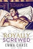 Royally Screwed (The Royally Series Book 1) (English Edition) livre