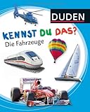 Duden Kennst du das? Die Fahrzeuge livre