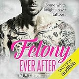 Felony Ever After livre