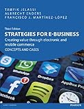 Strategies for e-Business: Creating value through electronic and mobile commerce CONCEPTS AND CASES livre