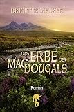 Das Erbe der MacDougals livre