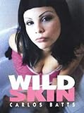 Wild Skin livre
