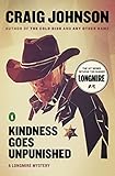 Kindness Goes Unpunished: A Longmire Mystery livre