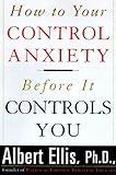 How to Control Your Anxiety Be livre