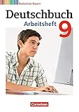 Deutschbuch - Realschule Bayern: 9. Jahrgangsstufe - Arbeitsheft mit Lösungen livre