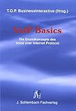 VoIP Basics: Die Grundkonzepte des Voice over Internet Protocol livre