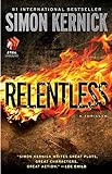 Relentless: A Thriller (English Edition) livre