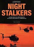 Night Stalkers: 160th Special Operations Aviation Regiment (Airborne) livre