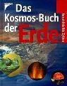 Das Kosmos-Buch der Erde: Von Arktis bis Zyklop livre