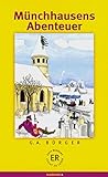 Münchhausens Abenteuer: Deutsche Lektüre für das GER-Niveau A1-A2. Mit Annotationen und Verständ livre