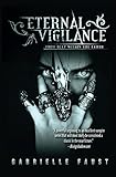 Eternal Vigilance: From Deep Within the Earth (English Edition) livre