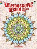 Kaleidoscopic Design Coloring Book livre