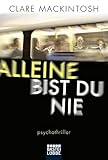 Alleine bist du nie: Psychothriller livre