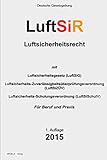 Luftsicherheitsrecht: LuftSiR livre