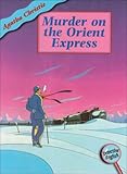 Murder on the Orient Express (Detective English Readers) livre