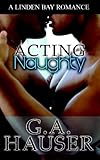 Acting Naughty livre