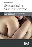 Systemische Sexualtherapie livre