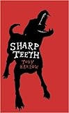 Sharp Teeth: A Novel (English Edition) livre