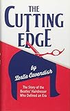 The Cutting Edge: The Story of the Beatles' Hairdresser Who Defined an Era livre