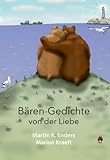 Bären-Gedichte von der Liebe livre