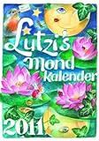 Lutzi's Mondkalender 2011, kurz. livre