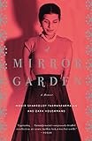 A Mirror Garden: A Memoir livre