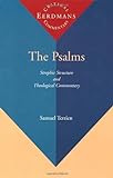The Psalms: Strophic Structure and Theological Commentary (Eerdmans Critical Commentary) (English Ed livre