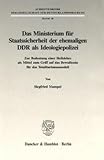 Das Ministerium für Staatssicherheit der ehemaligen DDR als Ideologiepolizei.: Zur Bedeutung einer livre