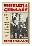 In Hitler's Germany: Daily Life in the Third Reich livre