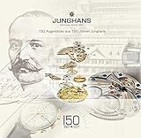 150 Augenblicke aus 150 Jahren Junghans livre