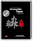 Schwarzwälder Tapas - Das Kochbuch livre