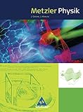 Metzler Physik SII - 4. Auflage 2007: Schülerband SII livre