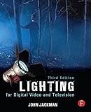 Lighting for Digital Video and Television (English Edition) livre