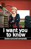 I Want You To Know (English Edition) livre