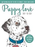 Puppy Love Dot-to-Dot: Over 20,000 Paw-fect Dots! livre