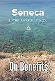 On Benefits (World Classics) (English Edition) livre