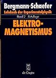 Lehrbuch der Experimentalphysik, Bd.2, Elektromagnetismus livre
