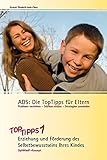 ADS: Die TopTipps für Eltern 1: Erziehung und Förderung des Selbstbewusstseins Ihres Kndes OptiMin livre