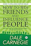 How to Win Friends and Influence People (English Edition) livre