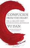 Confucius from the Heart: Ancient Wisdom for Today's World livre
