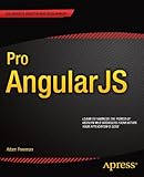 Pro AngularJS (Expert's Voice in Web Development) (English Edition) livre