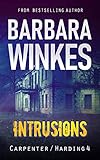 Intrusions: A Lesbian Detective Novel (Carpenter/Harding Series Book 4) (English Edition) livre