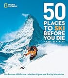 50 einmalige Orte zum Skifahren livre