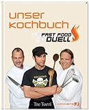 kabel eins Fast Food Duell - Unser Kochbuch: Das Kochbuch livre