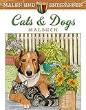 Malen und entspannen: Cats & Dogs livre